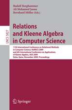 Relations and Kleene Algebra in Computer Science: 11th International Conference on Relational Methods in Computer Science, RelMiCS 2009, and 6th International Conference on Applications of Kleene Algebra, AKA 2009, Doha, Qatar, November 1-5, 2009, Proceedings