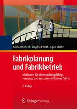 Fabrikplanung und Fabrikbetrieb