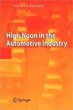 High Noon in the Automotive Industry