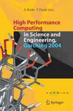 High Performance Computing in Science and Engineering, Garching 2004: Transaction of the KONWIHR Result Workshop, October 14-15, 2004, Technical University of Munich, Garching, Germany