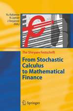 From Stochastic Calculus to Mathematical Finance: The Shiryaev Festschrift