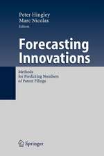 Forecasting Innovations: Methods for Predicting Numbers of Patent Filings