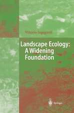 Landscape Ecology: A Widening Foundation