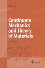 Continuum Mechanics and Theory of Materials