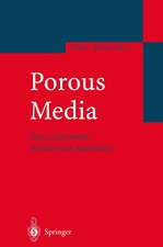 Porous Media: Theory, Experiments and Numerical Applications