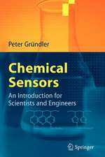 Chemical Sensors: An Introduction for Scientists and Engineers