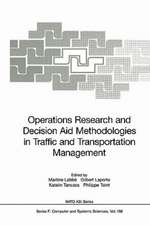 Operations Research and Decision Aid Methodologies in Traffic and Transportation Management