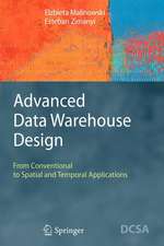 Advanced Data Warehouse Design: From Conventional to Spatial and Temporal Applications