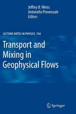 Transport and Mixing in Geophysical Flows