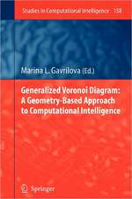 Generalized Voronoi Diagram: A Geometry-Based Approach to Computational Intelligence