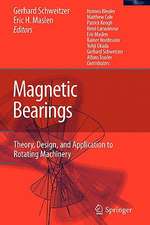 Magnetic Bearings: Theory, Design, and Application to Rotating Machinery