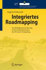 Integriertes Roadmapping: Nachhaltigkeitsorientierung in Innovationsprozessen des Pervasive Computing