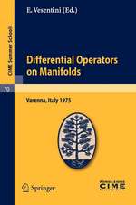 Differential Operators on Manifolds: Lectures given at a Summer School of the Centro Internazionale Matematico Estivo (C.I.M.E.) held in Varenna (Como), Italy, August 24 - September 2, 1975