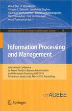 Information Processing and Management: International Conference on Recent Trends in Business Administration and Information Processing, BAIP 2010, Trivandrum, Kerala, India, March 26-27, 2010. Proceedings