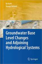 Groundwater Base Level Changes and Adjoining Hydrological Systems