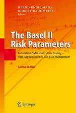 The Basel II Risk Parameters: Estimation, Validation, Stress Testing - with Applications to Loan Risk Management