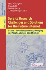 Service Research Challenges and Solutions for the Future Internet