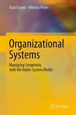 Organizational Systems: Managing Complexity with the Viable System Model