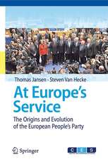 At Europe's Service: The Origins and Evolution of the European People's Party