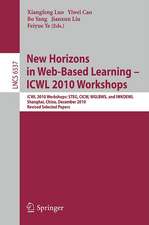 New Horizons in Web Based Learning -- ICWL 2010 Workshops: ICWL 2010 Workshops: STEG, CICW, WGLBWS and IWKDEWL, Shanghai, China, December 7-11, 2010, Revised Selected Papers