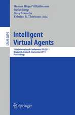 Intelligent Virtual Agents: 11th International Conference, IVA 2011, Reykjavik, Iceland, September 15-17, 2011. Proceedings