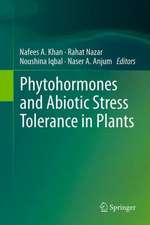 Phytohormones and Abiotic Stress Tolerance in Plants