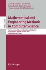 Mathematical and Engineering Methods in Computer Science: 7th International Doctoral Workshop, MEMICS 2011, Lednice, Czech Republic, October 14-16, 2011, Revised Selected Papers