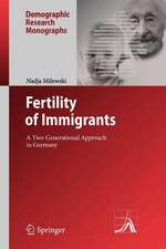 Fertility of Immigrants: A Two-Generational Approach in Germany