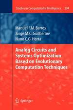 Analog Circuits and Systems Optimization based on Evolutionary Computation Techniques