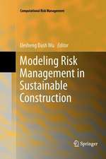 Modeling Risk Management in Sustainable Construction