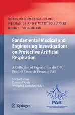 Fundamental Medical and Engineering Investigations on Protective Artificial Respiration: A Collection of Papers from the DFG funded Research Program PAR