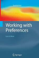 Working with Preferences: Less Is More