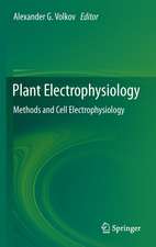 Plant Electrophysiology: Methods and Cell Electrophysiology