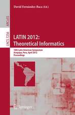 LATIN 2012: Theoretical Informatics: 10th Latin American Symposium, Arequipa, Peru, April 16-20, 2012, Proceedings