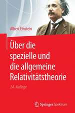 Über die spezielle und die allgemeine Relativitätstheorie