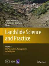 Landslide Science and Practice: Volume 6: Risk Assessment, Management and Mitigation