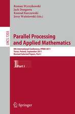 Parallel Processing and Applied Mathematics: 9th International Conference, PPAM 2011, Torun, Poland, September 11-14, 2011. Revised Selected Papers, Part I