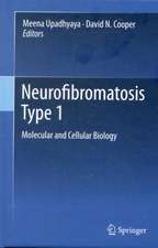 Neurofibromatosis Type 1: Molecular and Cellular Biology