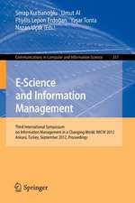 E-Science and Information Management: Third International Symposium on Information Management in a Changing World, IMCW 2012, Ankara, Turkey, September 19-21, 2012. Proceedings