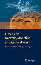 Time Series Analysis, Modeling and Applications: A Computational Intelligence Perspective