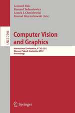 Computer Vision and Graphics: International Conference, ICCVG 2012, Warsaw, Poland, September 24-26, 2012, Proceedings