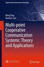 Multi-point Cooperative Communication Systems: Theory and Applications