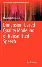 Dimension-based Quality Modeling of Transmitted Speech