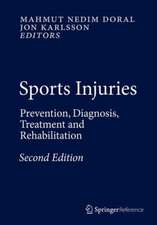 Sports Injuries: Prevention, Diagnosis, Treatment and Rehabilitation