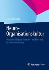 Neuro-Organisationskultur: Moderne Führung orientiert an Hirn- und Emotionsforschung