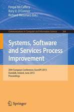 Systems, Software and Services Process Improvement: 20th European Conference, EuroSPI 2013, Dundalk, Ireland, June 25-27, 2013. Proceedings