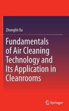 Fundamentals of Air Cleaning Technology and Its Application in Cleanrooms