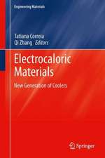 Electrocaloric Materials: New Generation of Coolers