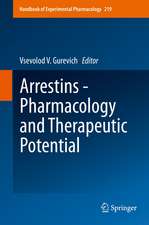 Arrestins - Pharmacology and Therapeutic Potential