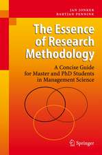 The Essence of Research Methodology: A Concise Guide for Master and PhD Students in Management Science